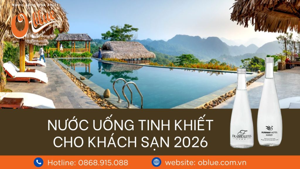 Nước uống tinh khiết cho khách sạn
