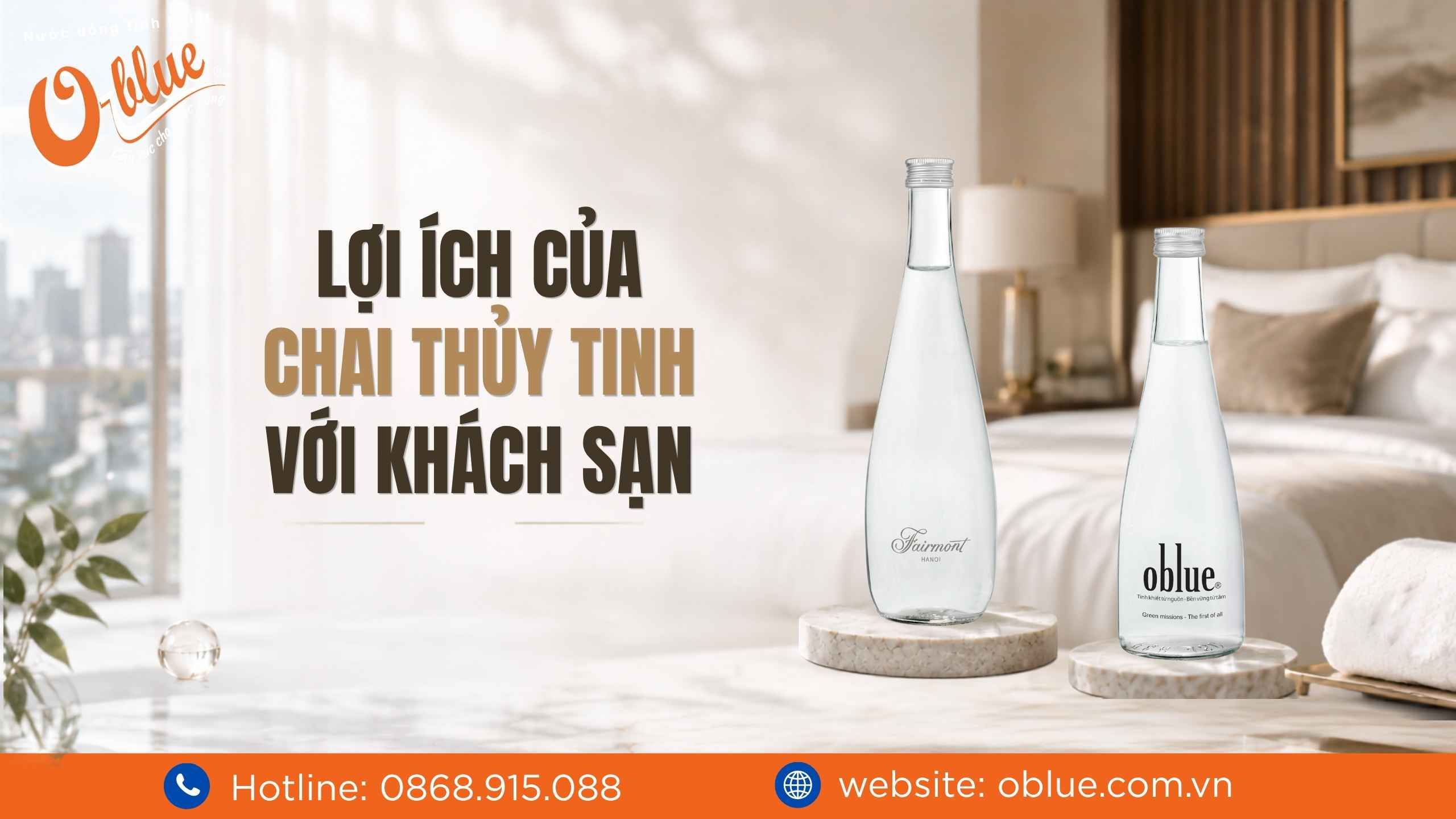 Lợi ích của chai thủy tinh với khách sạn – Từ trải nghiệm khách hàng đến thương hiệu